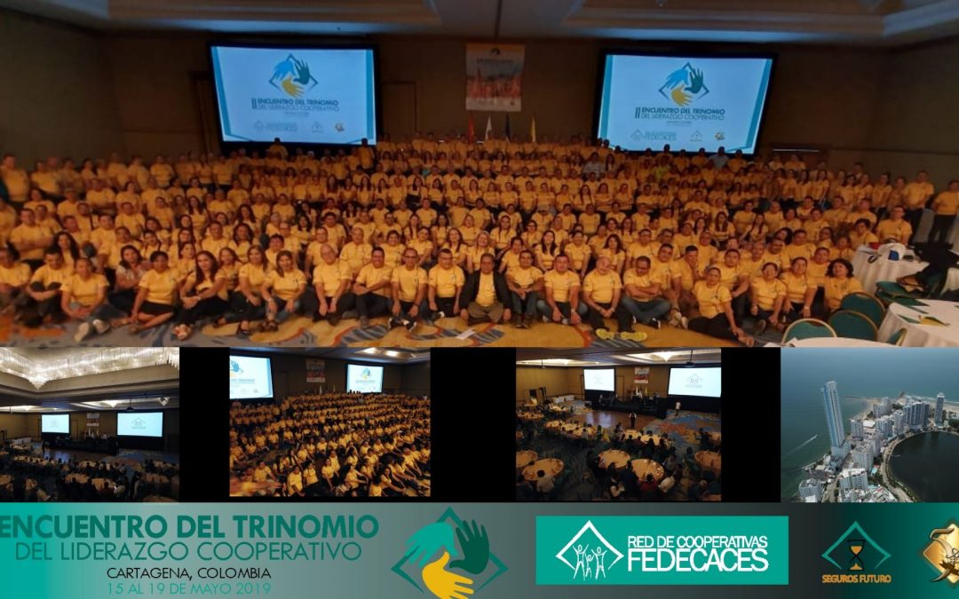 II ENCUENTRO DEL TRINOMIO DEL LIDERAZGO DEL SISTEMA COOPERATIVO FINANCIERO FEDECACES